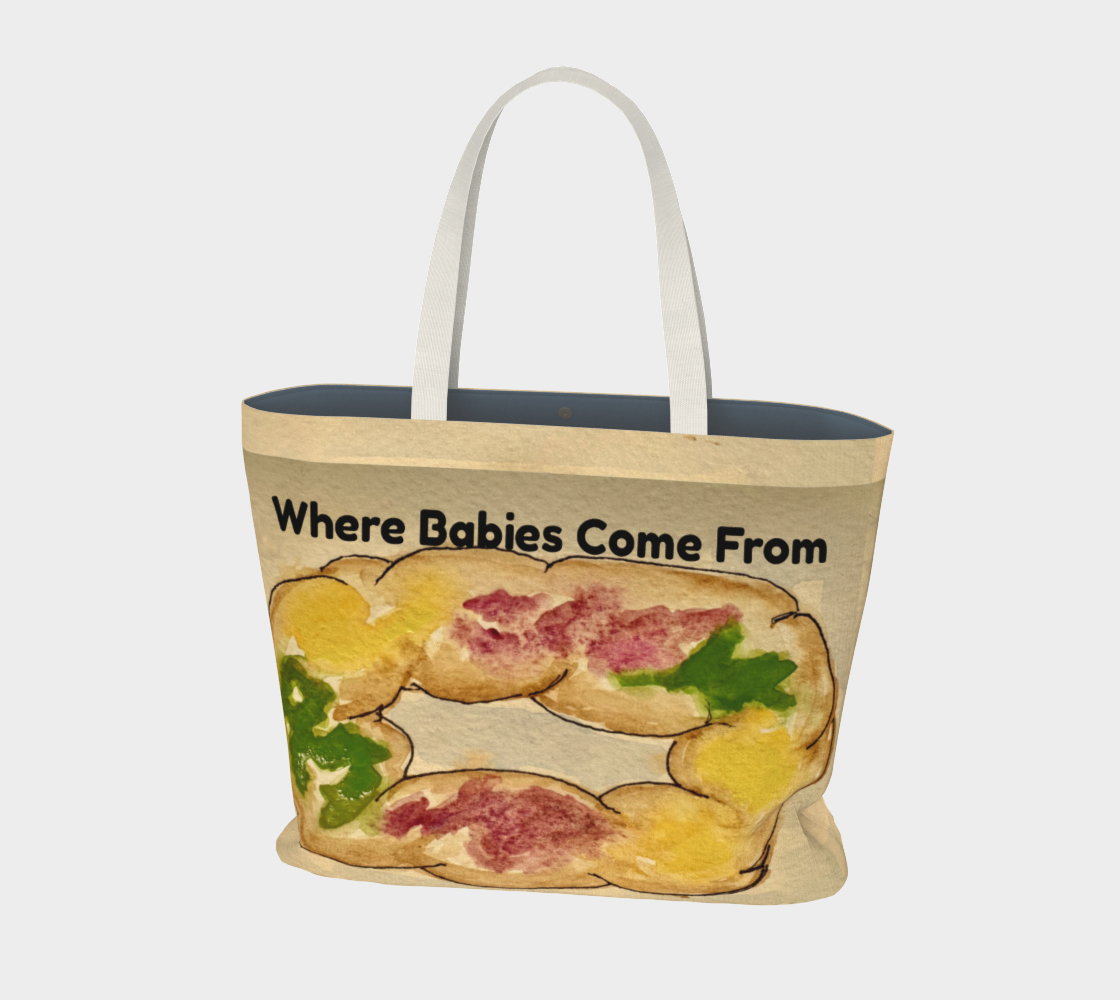 Where Babies Come From xlg Market Tote
